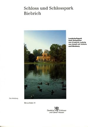 Seller image for Biebrich: Schloss und Schlosspark (Historische Baudenkmler, Parks und Grten in Hessen / Broschren - Historische Baudenkmler, Parks und Grten in Hessen, Band 8) for sale by Antiquariat Armebooks