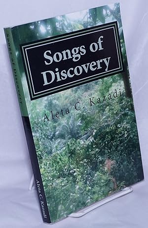 Songs of Discovery; As We Say We Are