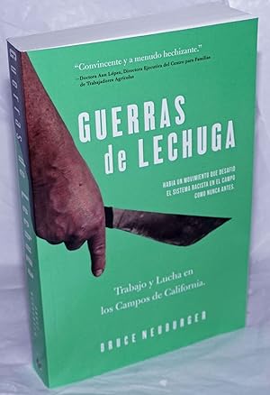Image du vendeur pour Guerras de lechuga, trabajo y lucha en los campos de California mis en vente par Bolerium Books Inc.