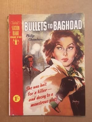 Image du vendeur pour The Sexton Blake Library No 450 Bullets to Baghdad mis en vente par Raymond Tait