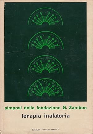 Imagen del vendedor de Atti del Simposio Internazionale sulla Terapia Inalatoria. Napoli 2-3 novembre 1970 collana monografica zambon n. 12 a la venta por Versandantiquariat Nussbaum