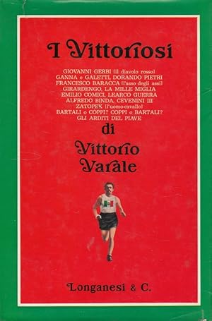 Bild des Verkufers fr I vittoriosi eventi e personaggi visti e descritti in mezzo secolo di giornalismo sportivo (Italiano) zum Verkauf von Versandantiquariat Nussbaum