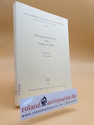 Bild des Verkufers fr Kleingruppenforschung und Gruppe im Sport zum Verkauf von Roland Antiquariat UG haftungsbeschrnkt