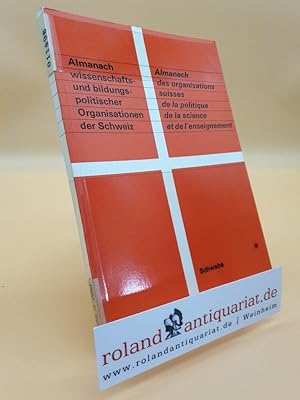 Imagen del vendedor de Almanach wissenschafts- und bildungspolitischer Organisationen der Schweiz a la venta por Roland Antiquariat UG haftungsbeschrnkt