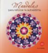 Seller image for MANDALAS PARA REFORZAR LA AUTOESTIMA for sale by Agapea Libros