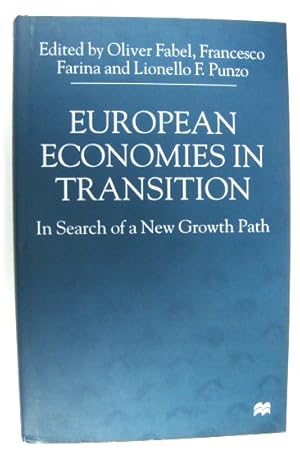 Bild des Verkufers fr European Economies in Transition: In Search of a New Growth Path zum Verkauf von PsychoBabel & Skoob Books