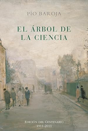 Seller image for El rbol de la ciencia Edicion del centenario 1911-2011 for sale by Imosver