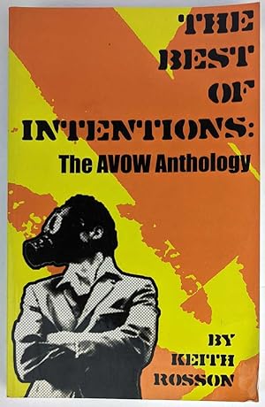 Imagen del vendedor de The Best of Intentions: The AVOW Anthology a la venta por Book Merchant Jenkins, ANZAAB / ILAB