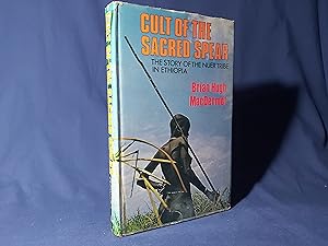 Seller image for Cult of the Sacred Spear,The Story of the Nuer Tribe in Ethiopia(Hardback,w/dust jacket,1st Edition,1972) for sale by Codex Books
