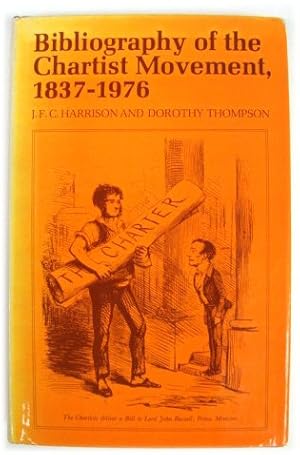 Image du vendeur pour Bibliography of the Chartist Movement, 1837-1976 mis en vente par PsychoBabel & Skoob Books