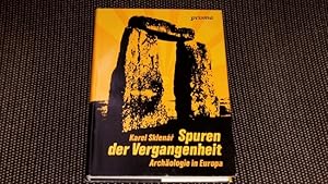 Spuren der Vergangenheit : Archäologie in Europa. [Aus d. Tschech. übertr. von Hans-Joachim Miethe]