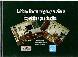 Imagen del vendedor de Laicismo, libertad religiosa y enseanza. Exposicin y gua didctica . a la venta por Librera Astarloa