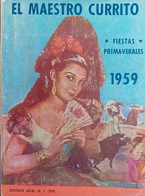 EL MAESTRO Currito. Fiestas Primaverales. 1959.
