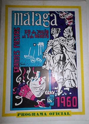 FIESTAS en Málaga. Programa Oficial de los Festejos de Agosto 1960.