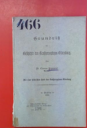 Seller image for Grundri der Geschichte des Groherzogtums Oldenburg, mit einer historischeb Karte des Groherzogtums Oldenburg for sale by biblion2