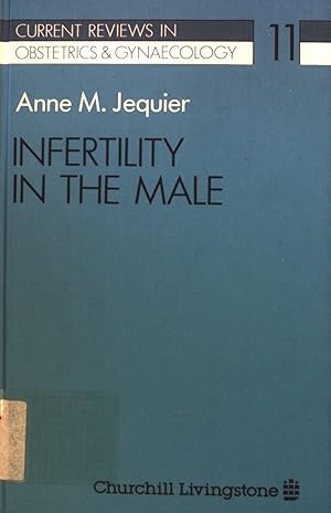 Image du vendeur pour Infertility in the Male. Current Reviews in Obstetrics and Gynaecology mis en vente par books4less (Versandantiquariat Petra Gros GmbH & Co. KG)