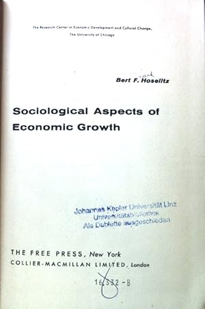 Immagine del venditore per Sociological Aspects of Economic Growth; The Research Center in Economic Development and Cultural Change; venduto da books4less (Versandantiquariat Petra Gros GmbH & Co. KG)