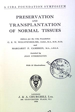 Seller image for Preservation and Transplantation of Normal Tissues. A Ciba Foundation Symposium. for sale by books4less (Versandantiquariat Petra Gros GmbH & Co. KG)