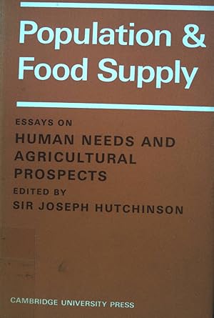 Immagine del venditore per Population and Food Supply: Essays on Human needs and Agricultural Prospects. venduto da books4less (Versandantiquariat Petra Gros GmbH & Co. KG)