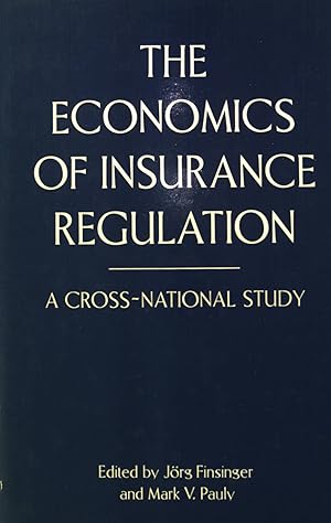 Bild des Verkufers fr The Economics of Insurance Regulation: A Cross-National Study. zum Verkauf von books4less (Versandantiquariat Petra Gros GmbH & Co. KG)