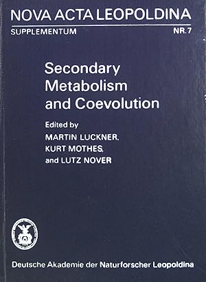 Image du vendeur pour Secondary Metabolism and Coevolution. Nova Acta Leopoldina, Supplementum, Nr. 7 mis en vente par books4less (Versandantiquariat Petra Gros GmbH & Co. KG)