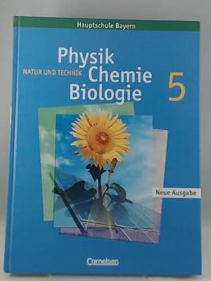 Image du vendeur pour Natur und Technik - Physik/Chemie/Biologie - Mittelschule Bayern: 5. Jahrgangsstufe - Schlerbuch mis en vente par Versandhandel K. Gromer