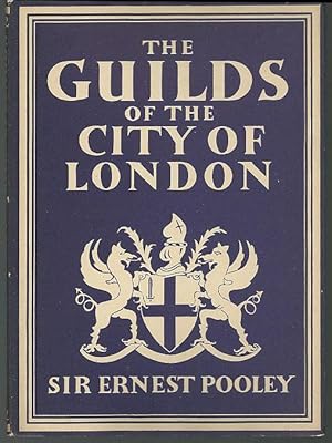 Seller image for GUILDS OF THE CITY OF LONDON for sale by Gibson's Books