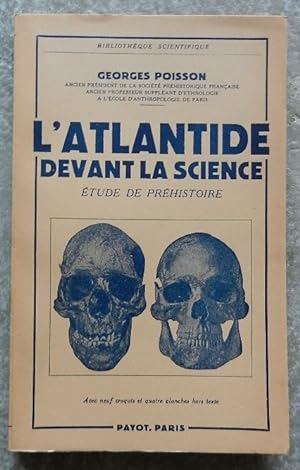 L'Atlantide devant la science. Etude de préhistoire.