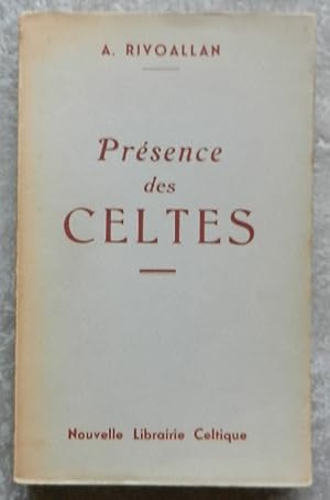 Présence des celtes.