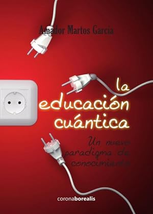 Imagen del vendedor de La educacin cuntica a la venta por Podibooks