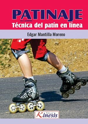 Imagen del vendedor de Patinaje de carreras. Tcnica del patinaje sobre ruedas. Patin en lnea a la venta por Podibooks