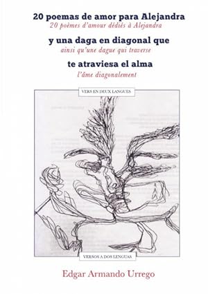Imagen del vendedor de 20 poemas de amor para Alejandra y una daga en diagonal que te atraviesa el alma a la venta por Podibooks