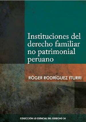 Seller image for Instituciones del derecho familiar no patrimonial peruano for sale by Podibooks