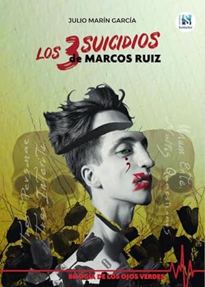 Seller image for Los 3 suicidios de Marcos Ruiz for sale by Podibooks