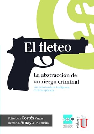 Imagen del vendedor de El Fleteo, la abstraccin de un riesgo criminial a la venta por Podibooks