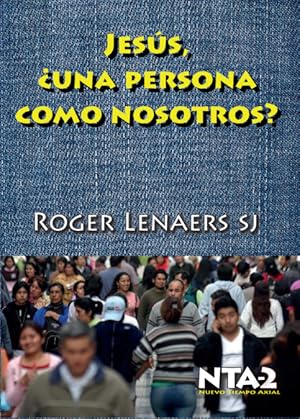 Seller image for Jess de Nazaret, una persona como nosotros? for sale by Podibooks