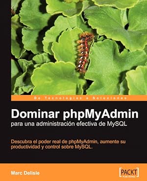 Image du vendeur pour Dominar Phpmyadmin Para Una Administracion Efectiva de MySQL mis en vente par Podibooks