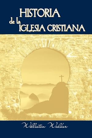 Seller image for Historia de la Iglesia Cristiana (Spanish for sale by Podibooks