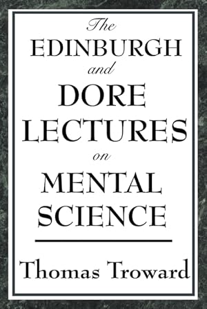 Imagen del vendedor de The Edinburgh and Dore Lectures on Mental Science a la venta por Podibooks