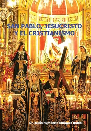 Bild des Verkufers fr San Pablo, Jesucristo y El Cristianismo zum Verkauf von Podibooks