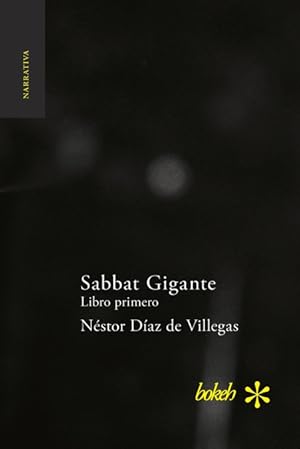 Bild des Verkufers fr Sabbat Gigante. Libro primero zum Verkauf von Podibooks