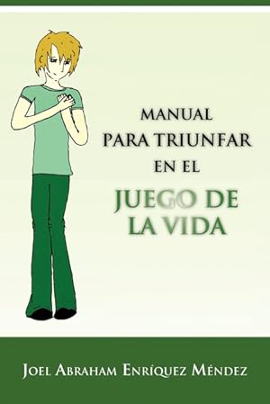 Seller image for Manual Para Triunfar En El Juego de La Vida for sale by Podibooks
