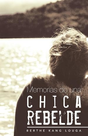 Image du vendeur pour Memorias de Una Chica Rebelde mis en vente par Podibooks