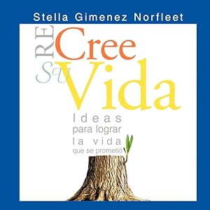 Seller image for Re-Cree Su Vida for sale by Podibooks
