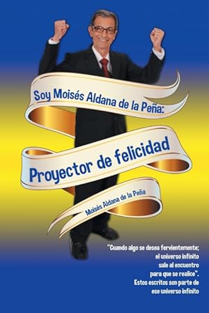 Seller image for Soy Moiss Aldana de la Pea for sale by Podibooks