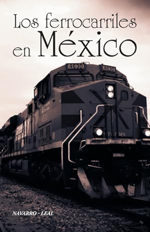 Image du vendeur pour Los ferrocarriles en Mxico mis en vente par Podibooks