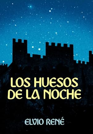 Imagen del vendedor de Los Huesos de La Noche a la venta por Podibooks