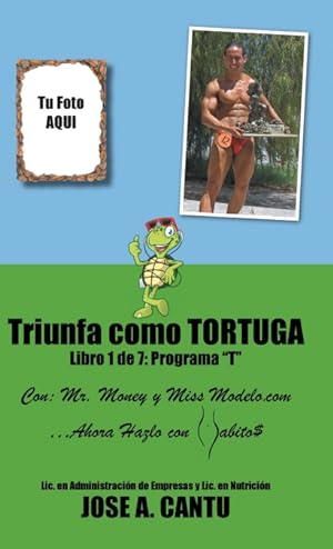 Imagen del vendedor de Triunfa como tortuga a la venta por Podibooks