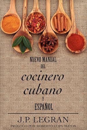 Bild des Verkufers fr Nuevo Manual del Cocinero Cubano y Espanol zum Verkauf von Podibooks