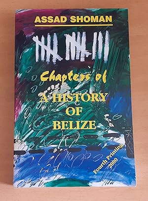 Thirteen Chapters of a History of Belize